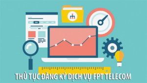 thủ tục lắp mạng fpt phú yên